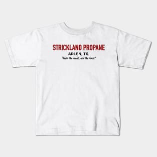 Strickland Propane Kids T-Shirt